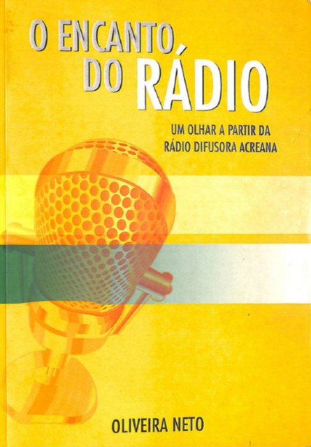 O Encanto Do Rádio, Oliveira Neto