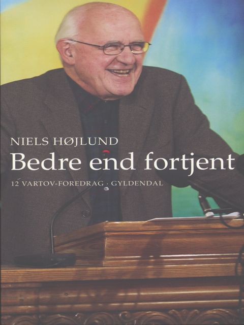 Bedre end fortjent, Niels Højlund