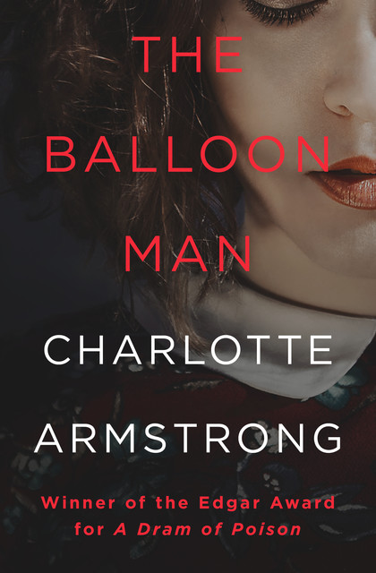 The Balloon Man, Charlotte Armstrong