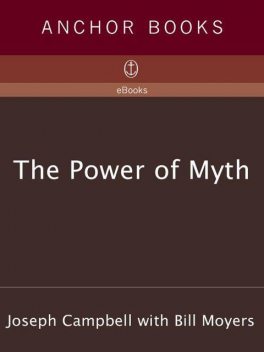 The Power of Myth, Joseph Campbell