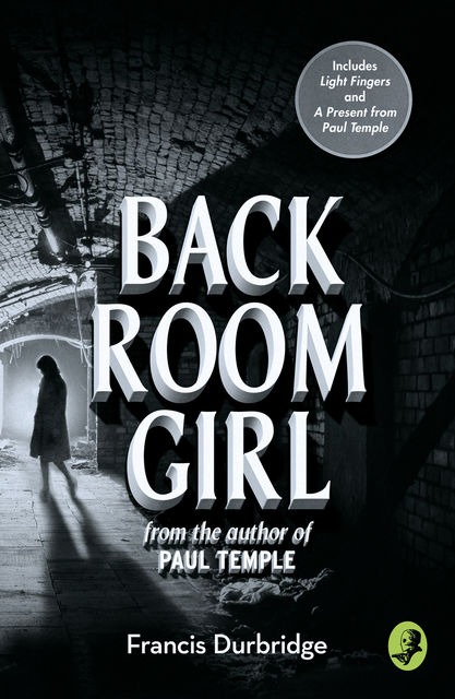 Back Room Girl, Francis Durbridge