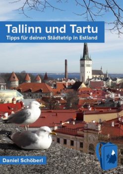 Tallinn und Tartu, Daniel Schöberl