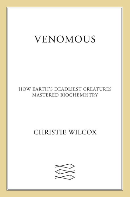 Venomous, Christie Wilcox