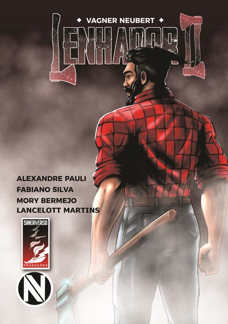 Lenhador 2, Vagner Neubert
