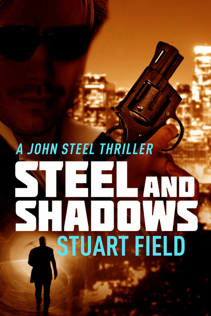 Steel And Shadows, Stuart Field