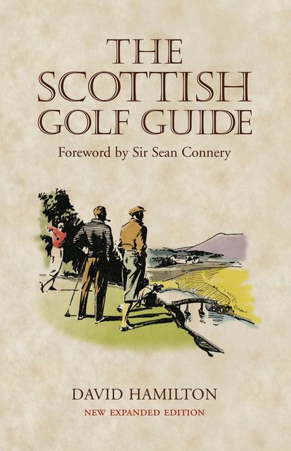 The Scottish Golf Guide, David Hamilton