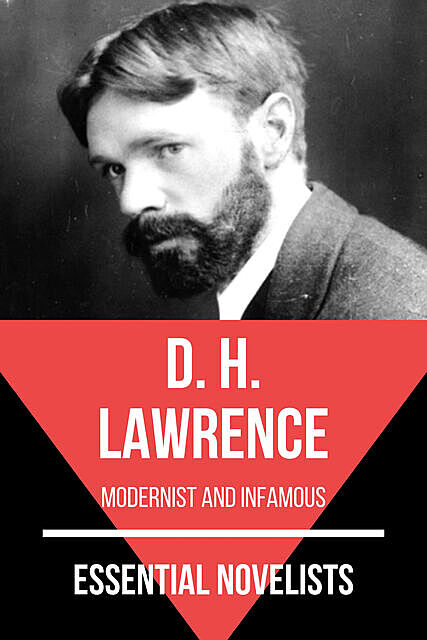 Essential Novelists – D. H. Lawrence, David Herbert Lawrence, August Nemo