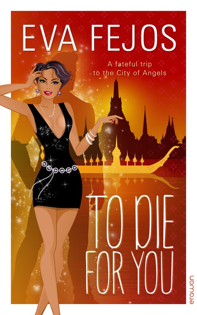 To Die for You, Eva Fejos