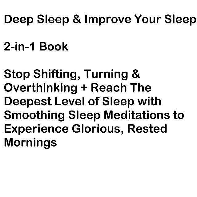 Deep Sleep & Improve Your Sleep 2-in-1 Book, Helen Stevens