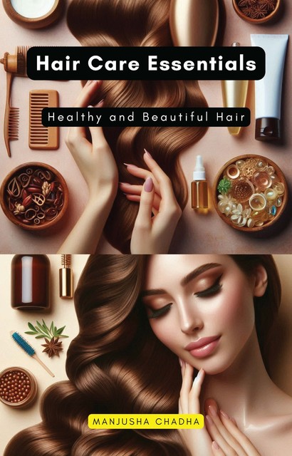 Hair Care Essentials, Manjusha Chadha