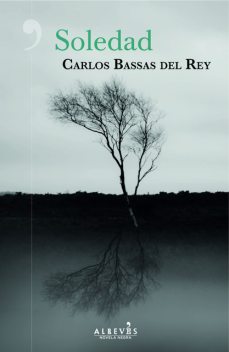 Soledad, Carlos Bassas Del Rey