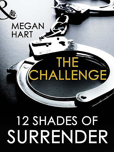 The Challenge, Megan Hart