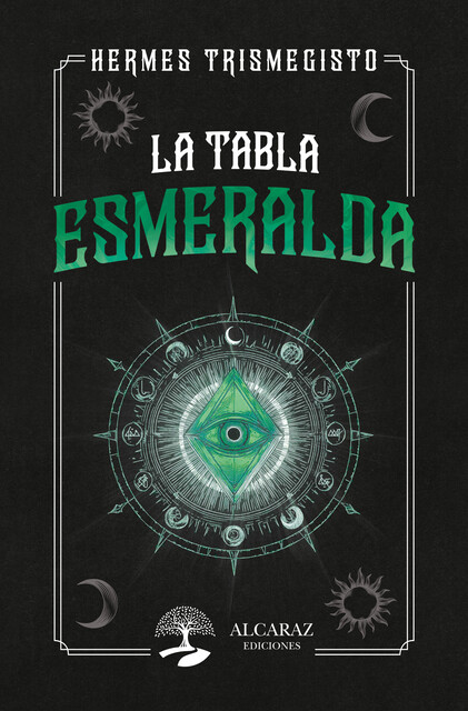 La Tabla Esmeralda, Hermes Trismegisto