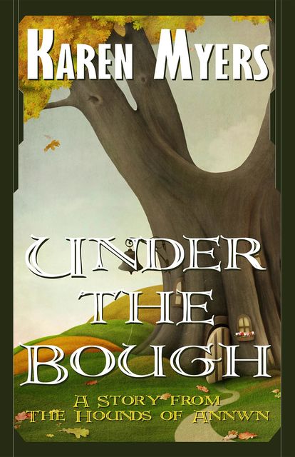 Under the Bough, Karen Myers