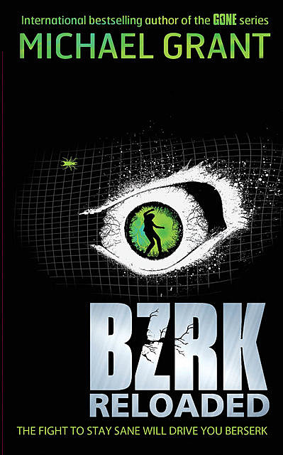 BZRK Reloaded #2, Michael Grant
