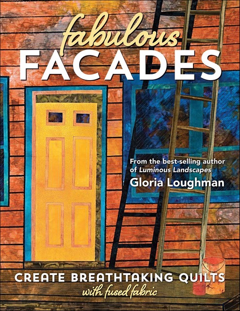 Fabulous Facades, Gloria Loughman