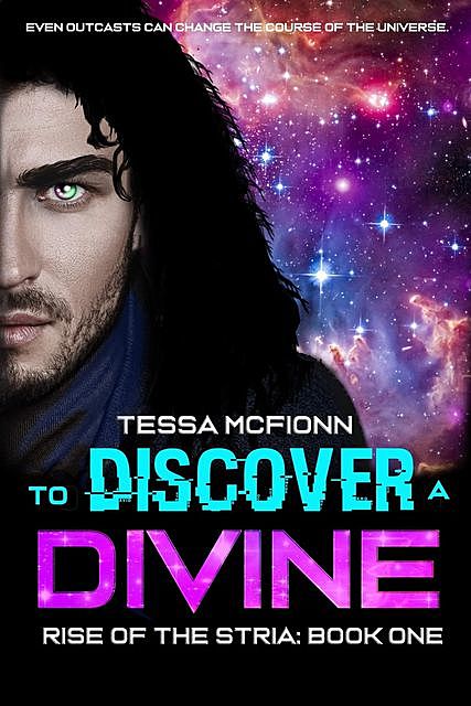 To Discover a Divine, Tessa McFionn