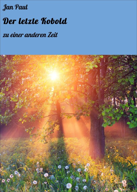 Der letzte Kobold, Jan Paul