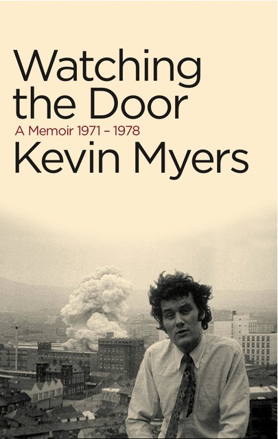 Watching the Door, Kevin Myers
