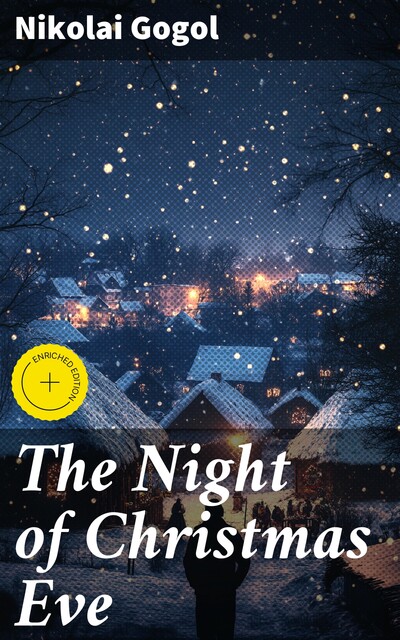 The Night of Christmas Eve, Nikolai Gogol