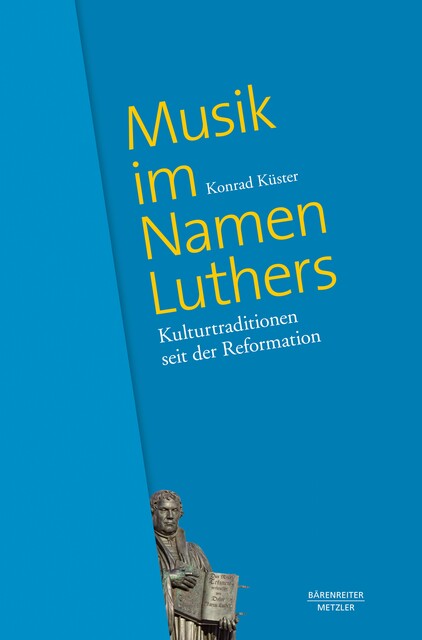 Musik im Namen Luthers, Konrad Küster