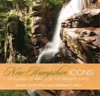 New Hampshire Icons, Jennifer Smith-Mayo, Matthew P. Mayo