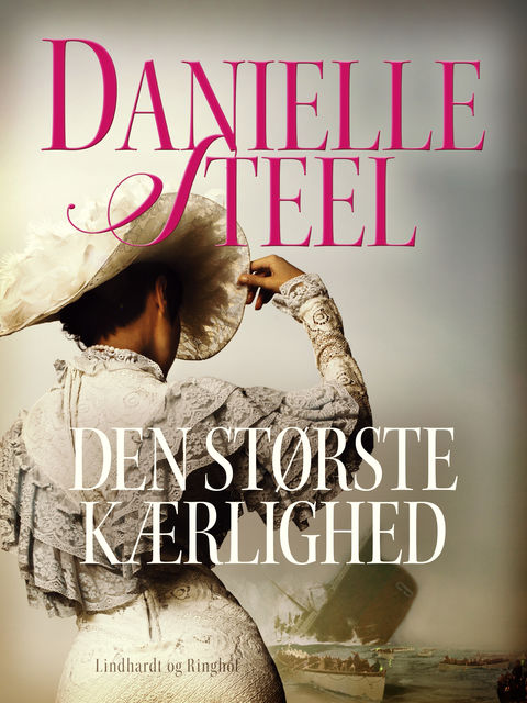 Den største kærlighed, Danielle Steel