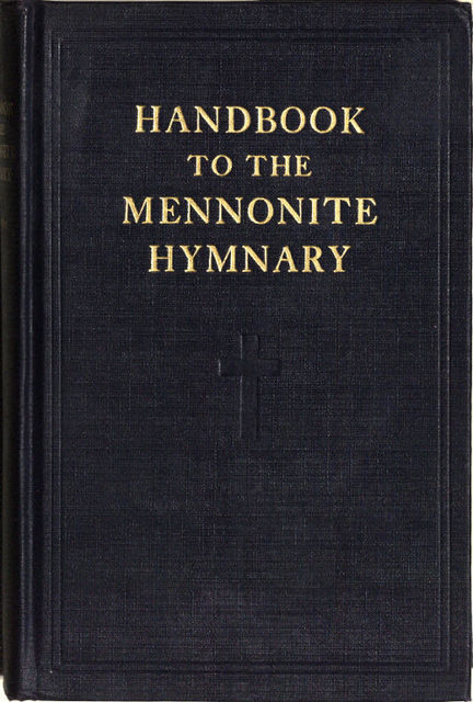 Handbook to the Mennonite Hymnary, Lester Hostetler