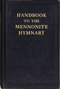 Handbook to the Mennonite Hymnary, Lester Hostetler