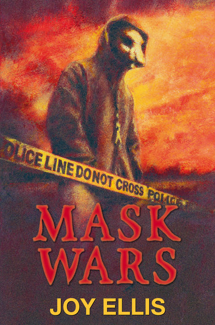 Mask Wars, Joy Ellis