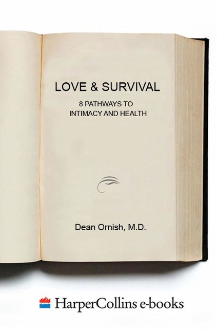 Love and Survival, Dean Ornish