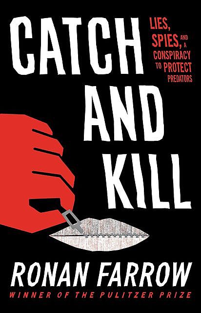 Catch and Kill, Ronan Farrow