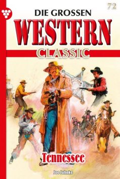 Die großen Western Classic 72 – Western, Joe Juhnke
