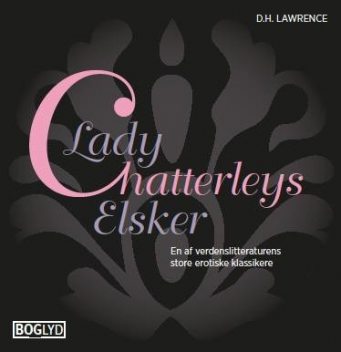 Lady Chatterleys elsker, D.H. Lawrence