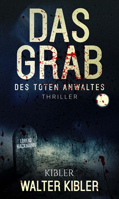 Das Grab, Walter Kibler
