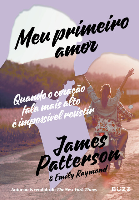 Meu primeiro amor, James Patterson, Emily Raymond