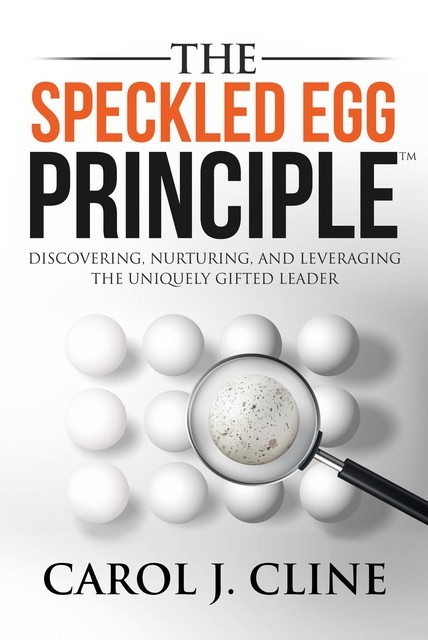 The Speckled Egg Principle, Carol J. Cline