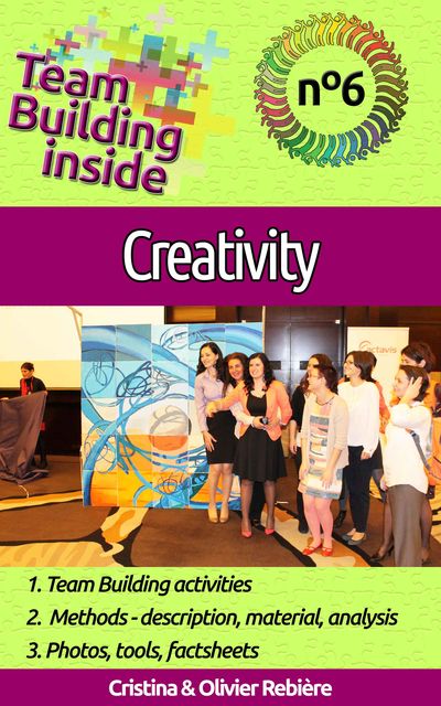 Team Building inside #6: creativity, Cristina Rebiere, Olivier Rebiere