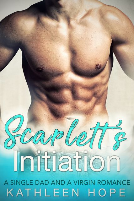 Scarlett's Initiation, Kathleen Hope