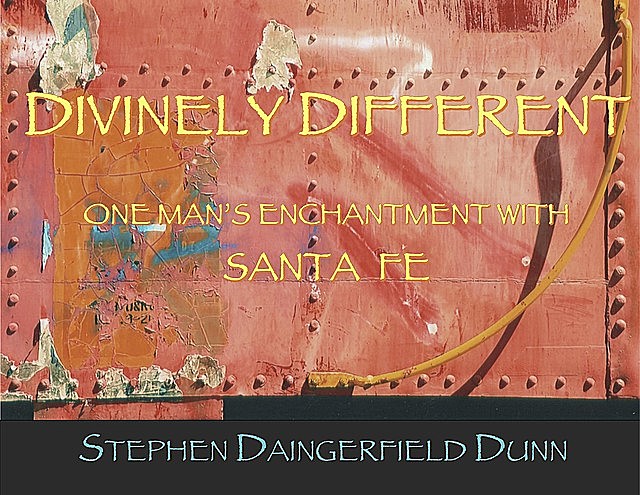 Divinely Different, Stephen Dunn