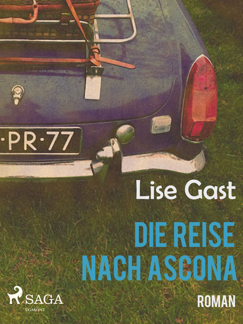 Die Reise nach Ascona, Lise Gast