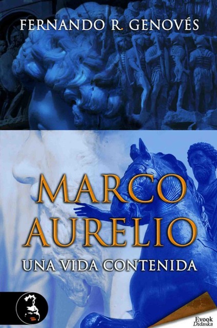 Marco Aurelio, una vida contenida, Fernando R. Genovés