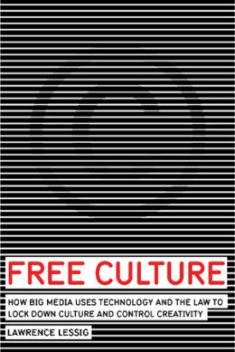 Free Culture, Lawrence Lessig