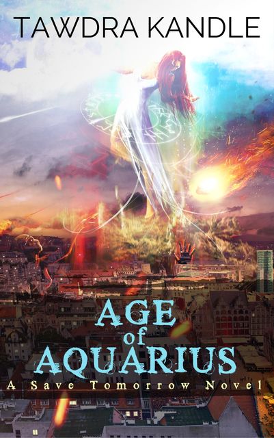 Age of Aquarius, Tawdra Kandle