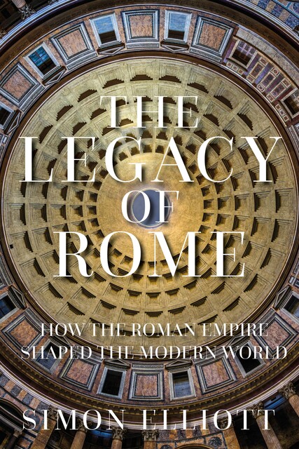 The Legacy of Rome, Simon Elliott