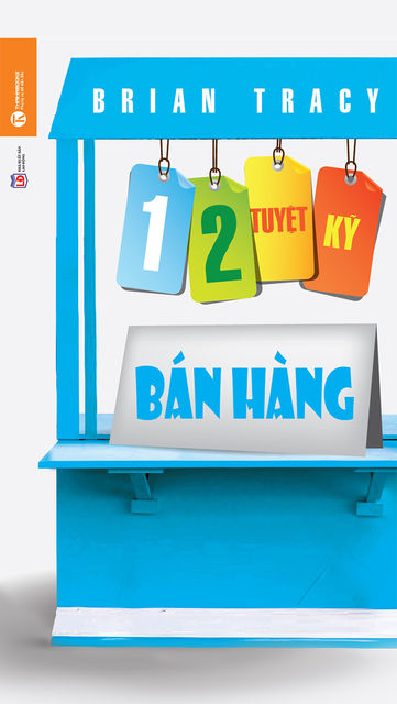 12 tuyet ky ban hang, Brian Tracy