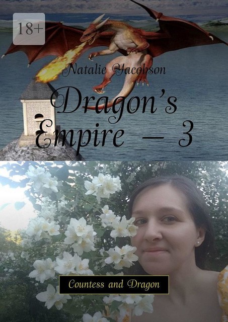 Dragon’s Empire — 3. Countess and Dragon, Natalie Yacobson