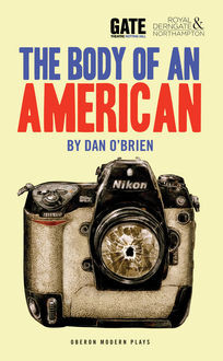 The Body of an American, Dan O'Brien