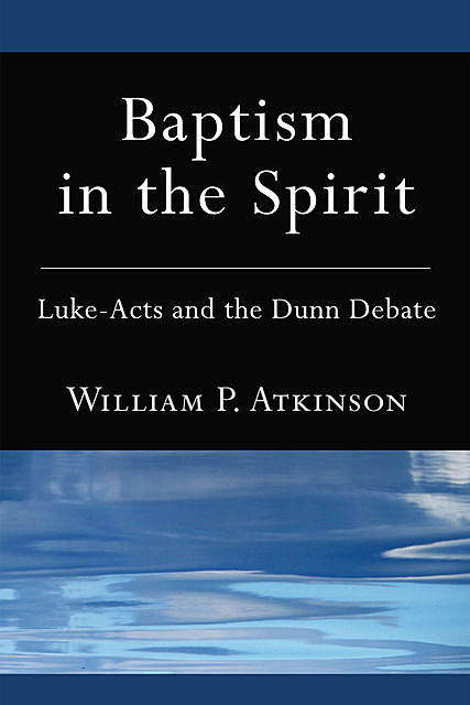 Baptism in the Spirit, William Atkinson