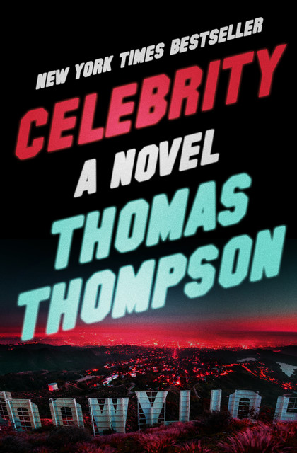 Celebrity, Thomas Thompson